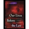 Our Lives Before the Law by Judith A. Baer