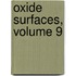 Oxide Surfaces, Volume 9