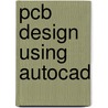 Pcb Design Using Autocad door Chris Schroeder