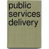 Public Services Delivery door Anwar Shah