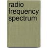 Radio Frequency Spectrum door Yasaman Bahreini