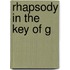 Rhapsody in the Key of G