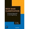Rock Mass Classification door R.K. Goel