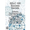 Sdlc 100 Success Secrets by Jeremy Lewis