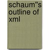 Schaum''s Outline Of Xml door Ed Tittel
