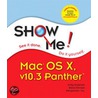 Show Me Mac Os X Panther door Steve Johnson