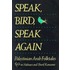 Speak, Bird, Speak Again