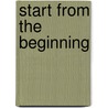 Start from the Beginning door Chrissy Munder