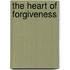The Heart of Forgiveness