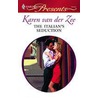 The Italian''s Seduction by Karen van der Zee