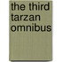 The Third Tarzan Omnibus