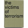 The Victims of Terrorism by Professor Bruce Hoffman