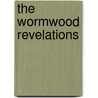The Wormwood Revelations door E. Edwardsen