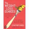 Weight-Loss Diaries, The by Courtney Rubin