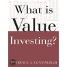 What Is Value Investing? by Michael J. Cunningham