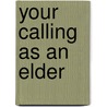 Your calling as an elder by Gary Straub