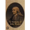 52 Sermons of John Wesley by John Wesley