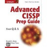 Advanced Cissp Prep Guide by Russell Dean Vines