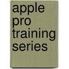 Apple Pro Training Series door Marco Paolini