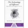 Archaeology of Difference door Robin Torrence