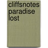 CliffsNotes Paradise Lost door Bob Linn