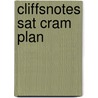 Cliffsnotes Sat Cram Plan door William Ma