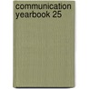 Communication Yearbook 25 by William B. Gudykunst