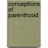 Conceptions of Parenthood