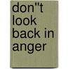 Don''t Look Back in Anger door Philip Pettican