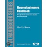 Fluoroelastomers Handbook door Albert L. Moore