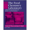 Food Chemistry Laboratory by Robert B. Northrop