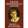 Frank Merriwell''s Cruise door L. Burt Standish