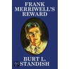 Frank Merriwell''s Reward door L. Burt Standish
