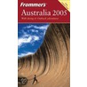 Frommer''s Australia 2005 by Marc Llewellyn