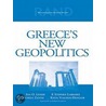 Greece''s New Geopolitics by Southward Et Al