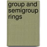 Group and Semigroup Rings door Karpilovsky