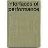 Interfaces of Performance by Unknown