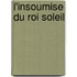 L'Insoumise Du Roi Soleil