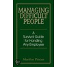 Managing Difficult People door Marilyn Pincus