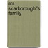 Mr. Scarborough''s Family