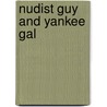 Nudist Guy and Yankee Gal by Allen Parker