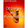 Of Crimes and Punishments by Cesare Beccaria