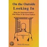 On the Outside Looking In by Akili T. Kumasi