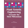 Plant Genetic Engineering door A.D. Arencibia