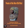 Poems of the New Old West door Jack Purcell