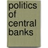 Politics of Central Banks