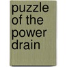 Puzzle of the Power Drain by Jürgen Banscherus