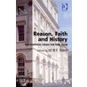 Reason, Faith and History door Onbekend