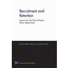 Recruitment and Retention by William M. Hix