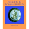 Religion in Roman Britain door Mr Martin Henig